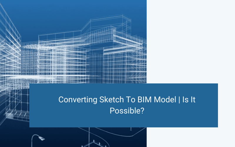 sketch to bim model